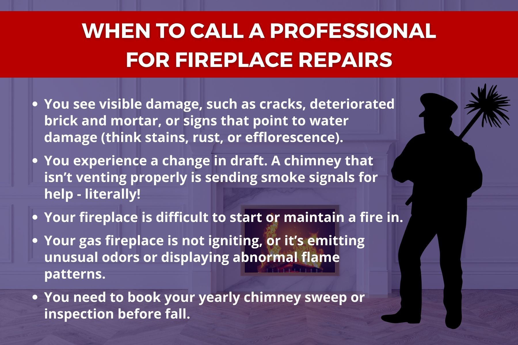 original infographic stating when to call a professional for fireplace repairs